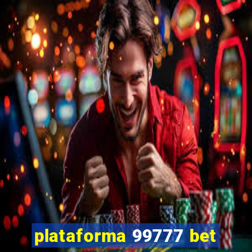 plataforma 99777 bet